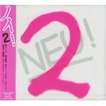 NEU! / ノイ! / ノイ！２