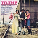 LOWELL FULSON (LOWELL FULSOM) / ローウェル・フルスン (フルソン) / トランプ（紙ジャケ） / TRAMP
