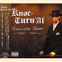 KNOC-TURN'AL / ノクターナル / リターン・オブ・ザ・ハスラー