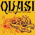 QUASI / クワージ / ＷＨＥＮ　ＴＨＥ　ＧＯＩＮＧ　ＧＥＴＳ