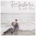 PORTASTATIC / ポータスタティック / ビー・スティル・プリーズ