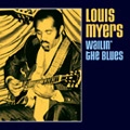 LOUIS MYERS / ルイス・マイヤーズ / ウェイリン・ザ・ブルース
