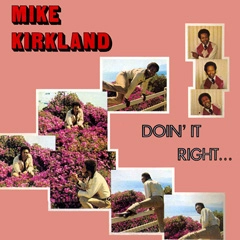 MIKE JAMES KIRKLAND / マイク・ジェームズ・カークランド / ドゥーイン･イット･ライト（紙ジャケ）