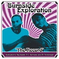 BURNSIDE EXPLORATION / バーンサイド・エクスプロレイション / レコード
