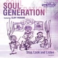 SOUL GENERATION / ソウル・ジェネレーション / ストップ・ルック・アンド・リッスン