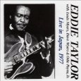 EDDIE TAYLOR / エディ・テイラー / LIVE IN JAPAN 1977