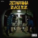 JUSWANNA / ジャスワナ / ＢＬＡＣＫ　ＢＯＸ