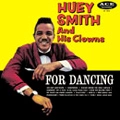 HUEY PIANO SMITH / ヒューイ・ピアノ・スミス / フォー･ダンシング（紙ジャケ）