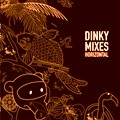 DINKY / ディンキー / Ｄｉｎｋｙ　Ｍｉｘｅｓ　Ｈｏｒｉｚｏｎｔ