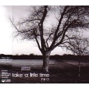 PAT D / パット・ディー / ＴＡＫＥ　Ａ　ＬＩＴＴＬＥ　ＴＩＭＥ