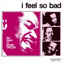 EDDIE TAYLOR / エディ・テイラー / アイ･フィール･ソー･バッド（紙ジャケ）