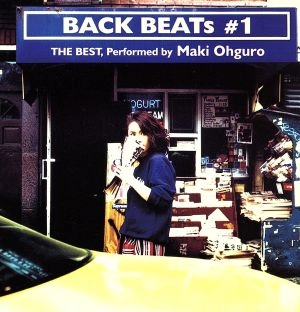 MAKI OHGURO / 大黒摩季 / BACK BEATs #1 THE BEST, Performed by 大黒摩季