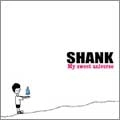 SHANK / ＭＹ　ＳＷＥＥＴ　ＵＮＩＶＥＲＳＥ
