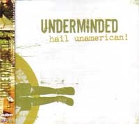 UNDERMINDED / アンダーマインデッド / ＨＡＩＬＵＮＡＭＥＲＩＣＡＮ