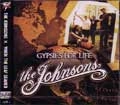 JOHNSONS：WHEN THE LEAF SEARED / ＧＹＰＳＩＥＳ　ＦＯＲ　ＬＩＦＥ