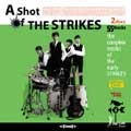 THE STRIKES / ザ・ストライクス / SHOT OF THE STRIKES