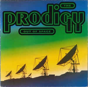 PRODIGY / プロディジー / OUT OF SPACE (REMIX)