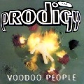 PRODIGY / プロディジー / VOODOO PEOPLE