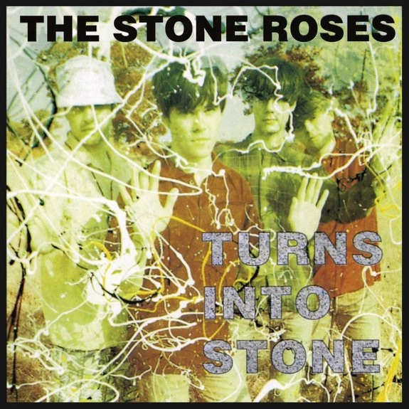 STONE ROSES / ストーン・ローゼズ / TURNS INTO STONE