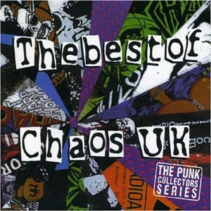 CHAOS U.K / BEST OF...CHAOS UK