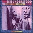 MISUNDERSTOOD / ミスアンダーストゥッド / THE LEGENDARY GOLD STAR ALBUM/