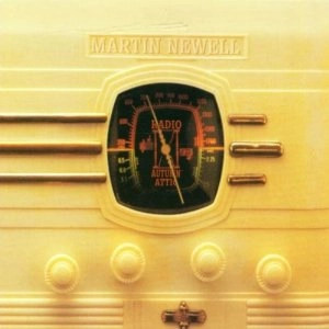 MARTIN NEWELL / マーティン・ニューウェル / RADIO AUTUMN ATTIC