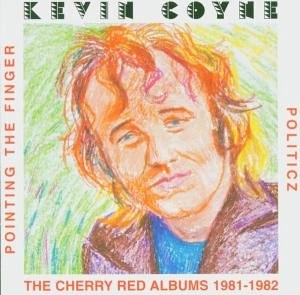 KEVIN COYNE / ケビン・コイン / POINTING THE FINGER / POLITICZ