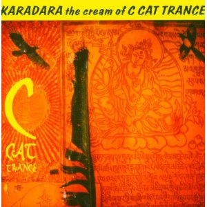 C CAT TRANCE / KARADARA THE CREAM OF C CAT TRANCE