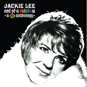 JACKIE LEE / ジャッキー・リー / END OF A RAINBOW - A PYE ANTHOLOGY
