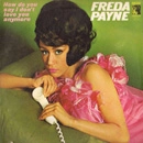 FREDA PAYNE / フリーダ・ペイン / HOW DO YOU SAY I DON'T LOVE YOU ANYMORE