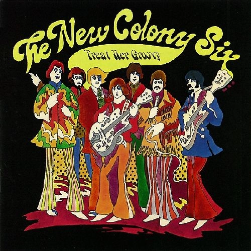 NEW COLONY SIX / ニュー・コロニー・シックス / TREAT HER GROOVY