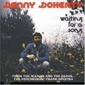 DENNY DOHERTY / デニー・ドハーティ / WAITING FOR A SONG