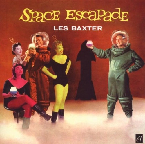 LES BAXTER / レス・バクスター / SPACE ESCAPADE