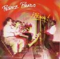 PEREZ PRADO / ペレス・プラード / !PRIMAL!
