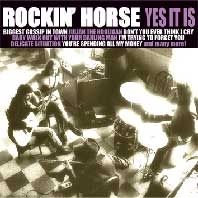ROCKIN' HORSE / ロッキン・ホース / YES IT IS