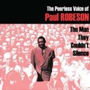 PAUL ROBESON / ポール・ロブスン / MAN THEY COULDN'T SILENCE