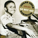 SUGAR CHILE ROBINSON / GO BOY GO! 1949-52