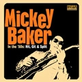 MICKEY BAKER / ミッキー・ベイカー / IN THE '50S: HIT,GIT & SPLIT
