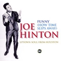 JOE HINTON / ジョー・ヒントン / FUNNY(HOW TIME SLIPS AWAY)
