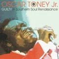 OSCAR TONEY JR / オスカー・トニー・ジュニア / GUILTY