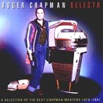 ROGER CHAPMAN / ロジャー・チャップマン / SELECTA