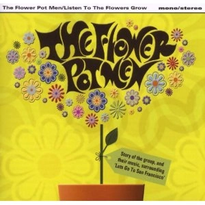FLOWER POT MEN / フラワー・ポット・メン / LISTEN TO THE FLOWERS GROW