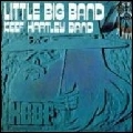 KEEF HARTLEY / KEEF HARTLEY BAND / キーフ・ハートレー・バンド / LITTLE BIG BAND