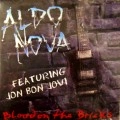 ALDO NOVA / アルド・ノヴァ / BLOOD ON THE BRICKS