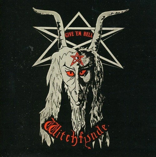 WITCHFYNDE / ウィッチファインド / GIVE 'EM HELL