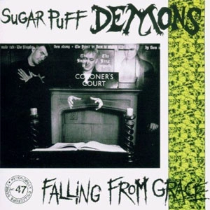 SUGAR PUFF DEMONS / FALLING FROM GRACE