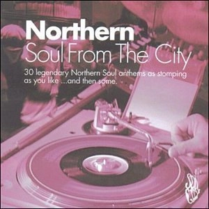 V.A.(NORTHERN SOUL FROM THE CITY) / NORTHERN SOUL FROM THE CITY