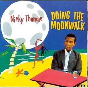 NICKY THOMAS / ニッキー・トーマス / DOING THE MOONWALK