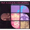 V.A. / I'M A GOOD WOMAN