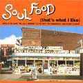 V.A. / SOUL FOOD(THAT'S WHAT I LIKE)